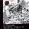 The Routledge International Handbook of Early Childhood Play, 1st Edition eBook
