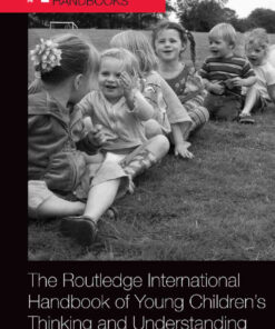 The Routledge International Handbook of Young Children's Thinking and Understanding, 1st Edition eBook