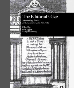 The Editorial Gaze: Mediating Texts in Literature and the Arts, 1st Edition eBook