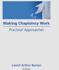 Making Chaplaincy Work: Practical Approaches, 1st Edition eBook