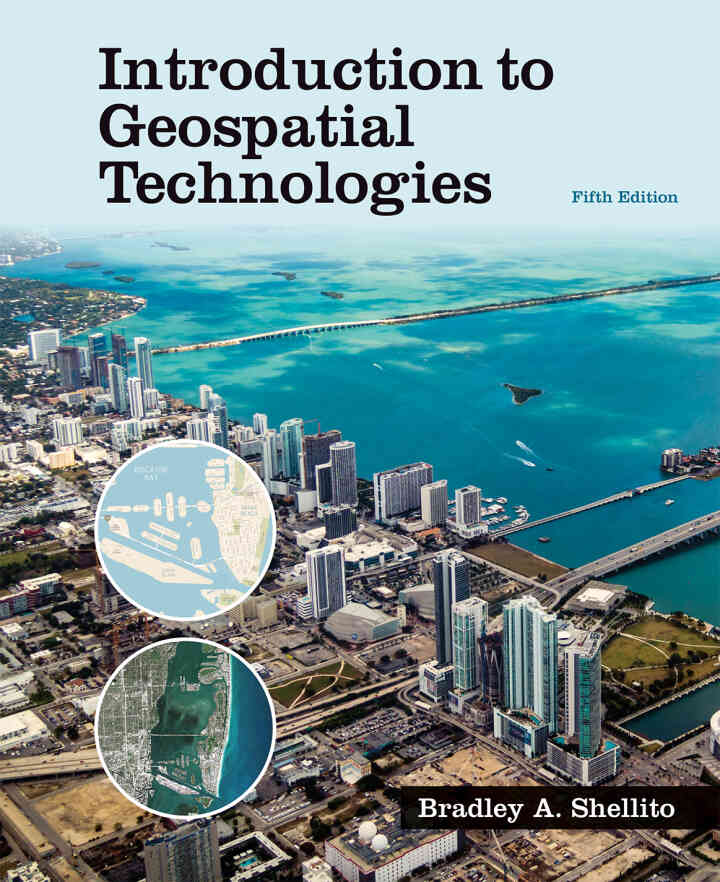 Comp_Shellito_Introduction to Geospatial Technologies 5e.040319.
