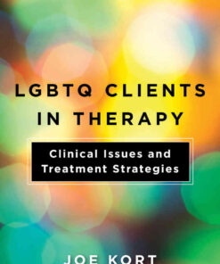 LGBTQ Clients in Therapy: Clinical Issues and Treatment Strategies eBook