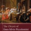The Chrysis of Enea Silvio Piccolomini, 1st Edition eBook