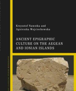 Ancient Epigraphic Culture on the Aegean and Ionian Islands, 1st Edition eBook