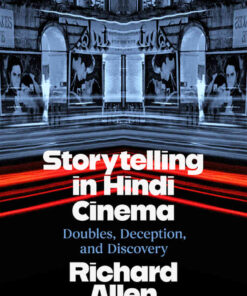 Storytelling in Hindi Cinema: Doubles, Deception, and Discovery, 1st Edition eBook