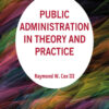 Public Administration in Theory and Practice, 3rd Edition eBook