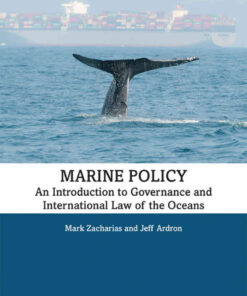 Marine Policy: An Introduction to Governance and International Law of the Oceans, 2nd Edition eBook