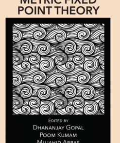 Background and Recent Developments of Metric Fixed Point Theory, 1st Edition eBook