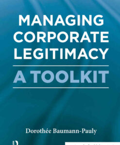 Managing Corporate Legitimacy: A Toolkit, 1st Edition eBook