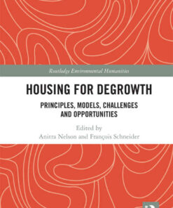 Housing for Degrowth: Principles, Models, Challenges and Opportunities, 1st Edition eBook