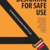 Designing for Safe Use: 100 Principles for Making Products Safer, 1st Edition eBook