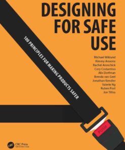 Designing for Safe Use: 100 Principles for Making Products Safer, 1st Edition eBook