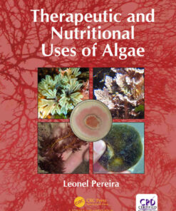 Therapeutic and Nutritional Uses of Algae, 1st Edition eBook