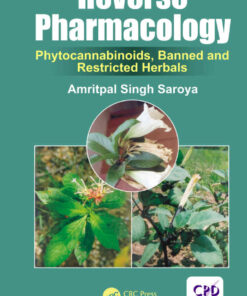 Reverse Pharmacology: Phytocannabinoids, Banned and Restricted Herbals, 1st Edition eBook