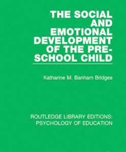 The Social and Emotional Development of the Pre-School Child, 1st Edition eBook