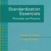 Standardization Essentials: Principles and Practice, 1st Edition eBook