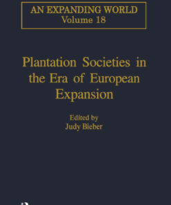 Plantation Societies in the Era of European Expansion, 1st Edition eBook