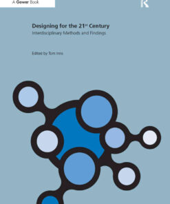 Designing for the 21st Century: Volume II: Interdisciplinary Methods and Findings, 1st Edition eBook