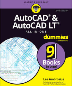 AutoCAD & AutoCAD LT All-in-One For Dummies, 2nd Edition eBook