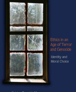 Ethics in an Age of Terror and Genocide: Identity and Moral Choice eBook