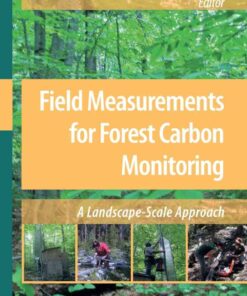 Field Measurements for Forest Carbon Monitoring: A Landscape-Scale Approach, 1st Edition eBook