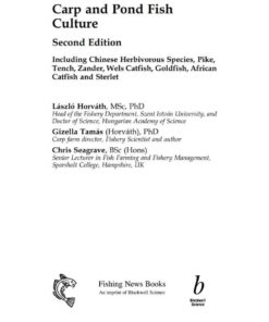 Carp and Pond Fish Culture: Including Chinese Herbivorous Species, Pike, Tench, Zander, Wels Catfish, Goldfish, African Catfish and Sterlet, 2nd Edition eBook
