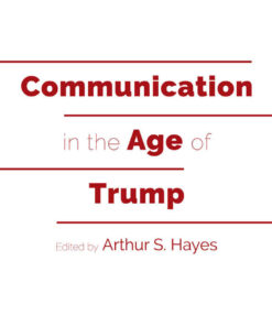 Communication in the Age of Trump, 1st Edition eBook