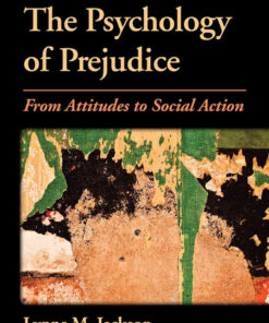 The Psychology of Prejudice: From Attitudes to Social Action, 2nd Edition eBook