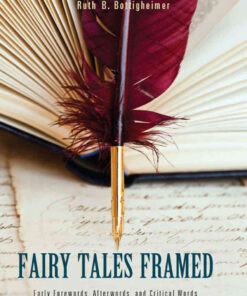 Fairy Tales Framed: Early Forewords, Afterwords, and Critical Words, 1st Edition eBook