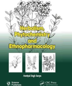 Herbalism, Phytochemistry and Ethnopharmacology, 1st Edition eBook