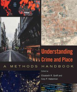 Understanding Crime and Place: A Methods Handbook, 1st Edition eBook