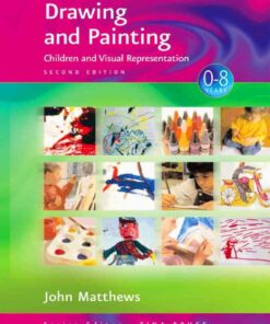 Drawing and Painting: Children and Visual Representation, 2nd Edition eBook