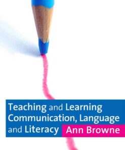 Teaching and Learning Communication, Language and Literacy, 1st Edition eBook