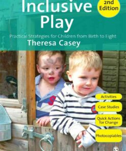 Inclusive Play: Practical Strategies for Children from Birth to Eight, 2nd Edition eBook