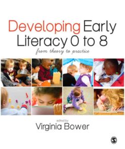 Developing Early Literacy 0-8: From Theory to Practice, 1st Edition eBook