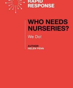 Who Needs Nurseries?: We Do!, 1st Edition eBook