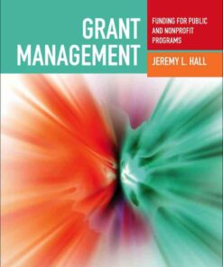 Grant Management: Funding for Public and Nonprofit Programs: Funding for Public and Nonprofit Programs, 1st Edition eBook
