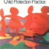 Handbook for Child Protection Practice, 1st Edition eBook
