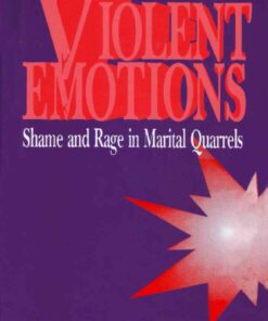 Violent Emotions: Shame and Rage in Marital Quarrels, 1st Edition eBook