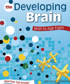 The Developing Brain: Birth to Age Eight, 1st Edition eBook