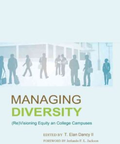 Managing Diversity: (Re)Visioning Equity on College Campuses, 1st Edition eBook