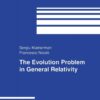 The Evolution Problem in General Relativity eBook