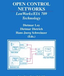 Open Control Networks: LonWorks/EIA 709 Technology, 1st Edition eBook