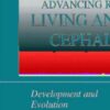 Advancing Research on Living and Fossil Cephalopods Development and Evolution Form, Construction, and Function Taphonomy, Palaeoecology, Palaeobiogeography, Biostratigraphy, and Basin Analysis, 1st Edition: eBook