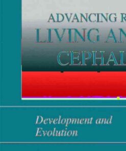 Advancing Research on Living and Fossil Cephalopods Development and Evolution Form, Construction, and Function Taphonomy, Palaeoecology, Palaeobiogeography, Biostratigraphy, and Basin Analysis, 1st Edition: eBook