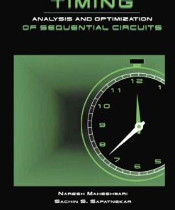 Timing Analysis and Optimization of Sequential Circuits eBook