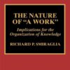 The Nature of 'A Work'Implications for the Organization of Knowledge, 1st Edition eBook