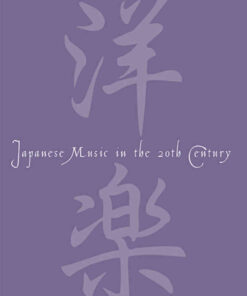 Yogaku: Japanese Music in the 20th Century, 1st Edition eBook