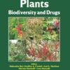 Medicinal Plants: Biodiversity and Drugs, 1st Edition eBook