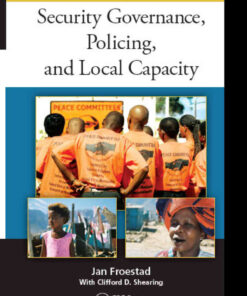 Security Governance, Policing, and Local Capacity, 1st Edition eBook